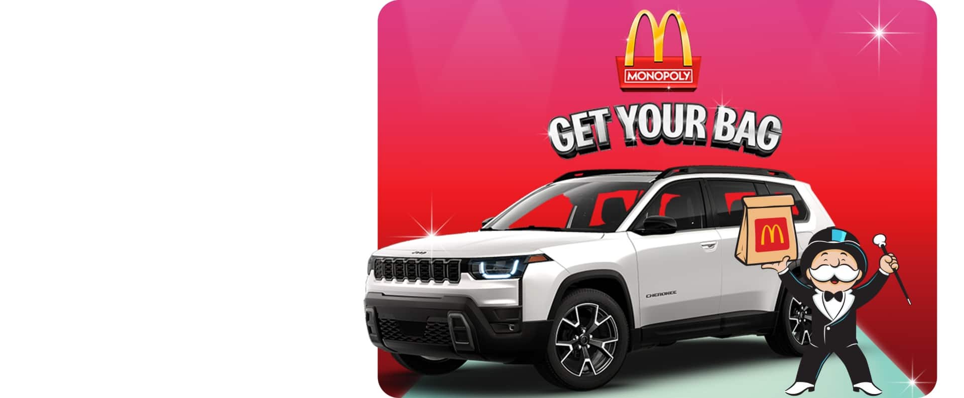 Mr. Monopoly triumphantly laughs at the sky, his cane in one hand and a McDonald's bag in the other, in front of a white Jeep Cherokee Overland against a pink-and-red background. The McDonald's logo and the words GET YOUR BAG are superimposed over both of them.