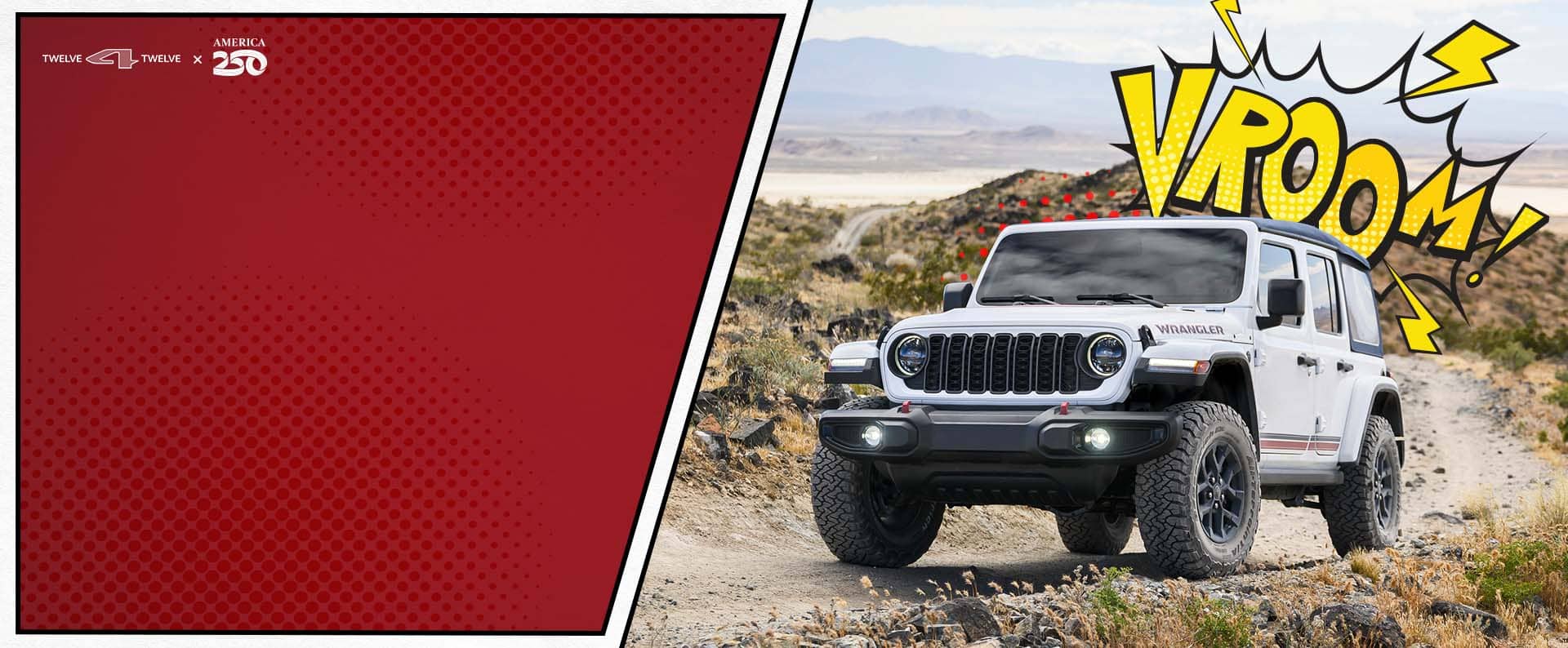 A white 2026 Jeep Wrangler America 250 Edition traveling on a trail off-road, with cartoon lightning bolts crashing behind the SUV and the word "Vroom!". 12 for 12 x America 250.