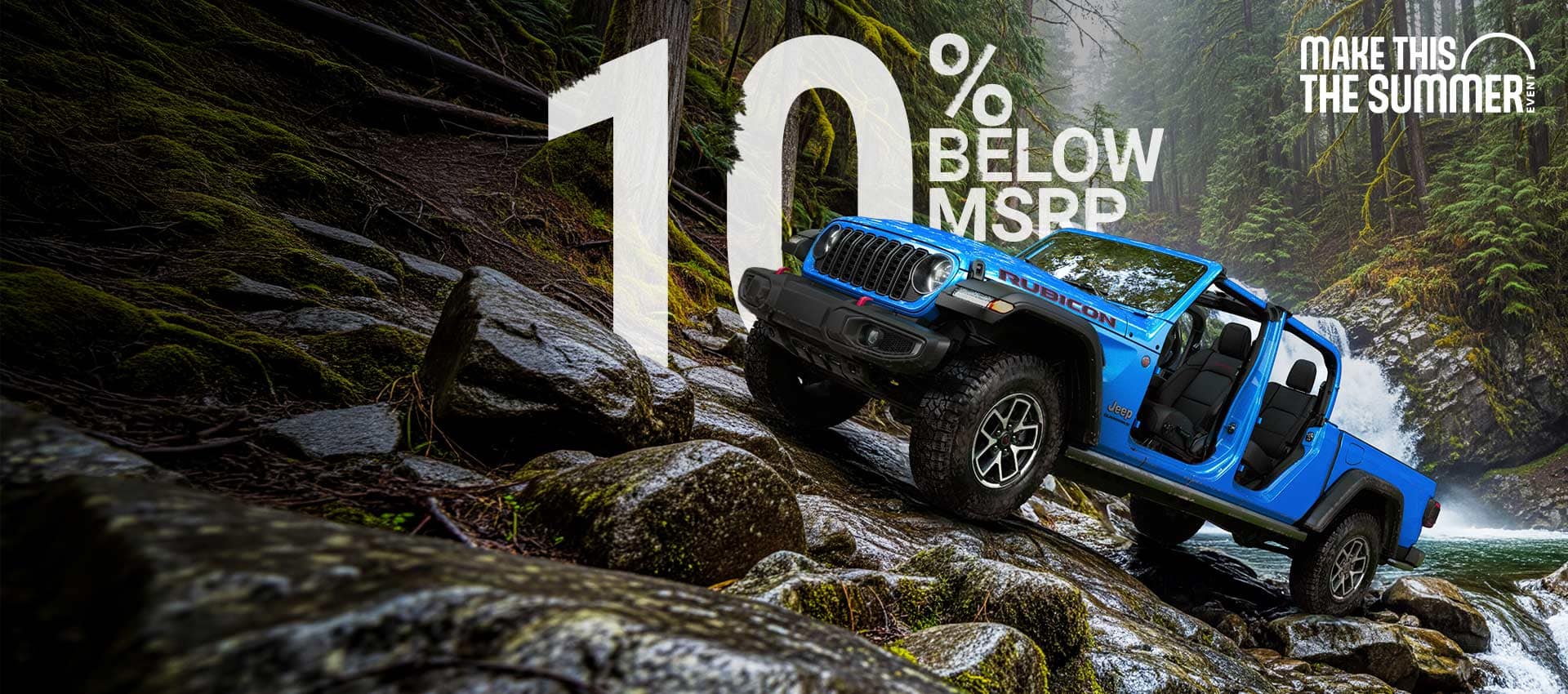 A blue 2026 Jeep Gladiator Rubicon with its doors and top removed, parked on a steep, rocky trail, just above a rapid stream with a waterfall in the background. 4th of July Sales Event.
